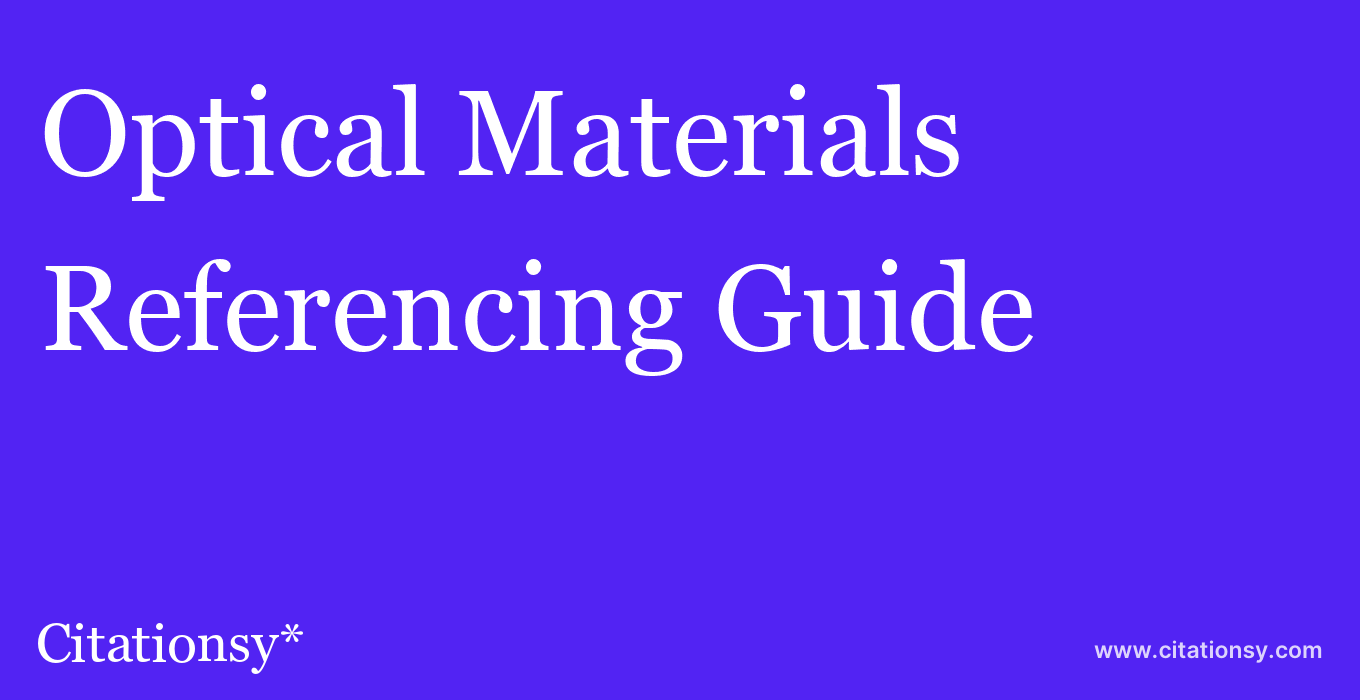cite Optical Materials  — Referencing Guide